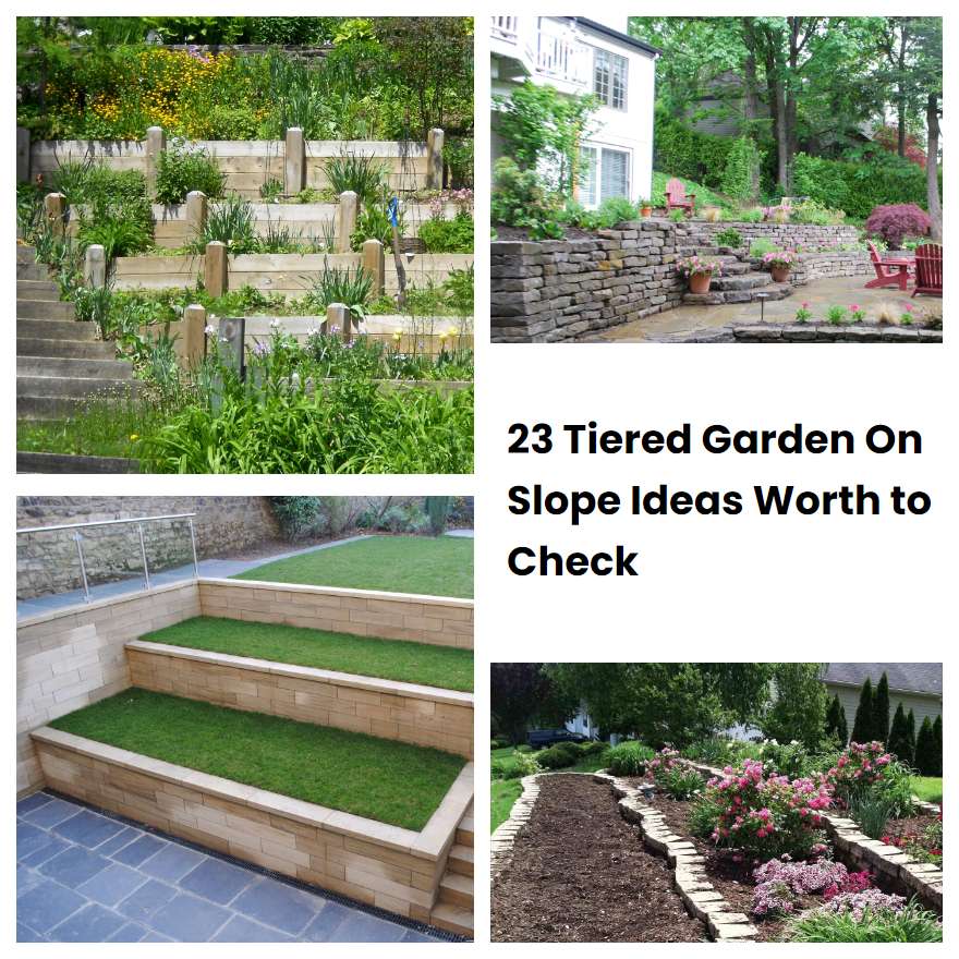 23 Tiered Garden On Slope Ideas Worth to Check | SharonSable