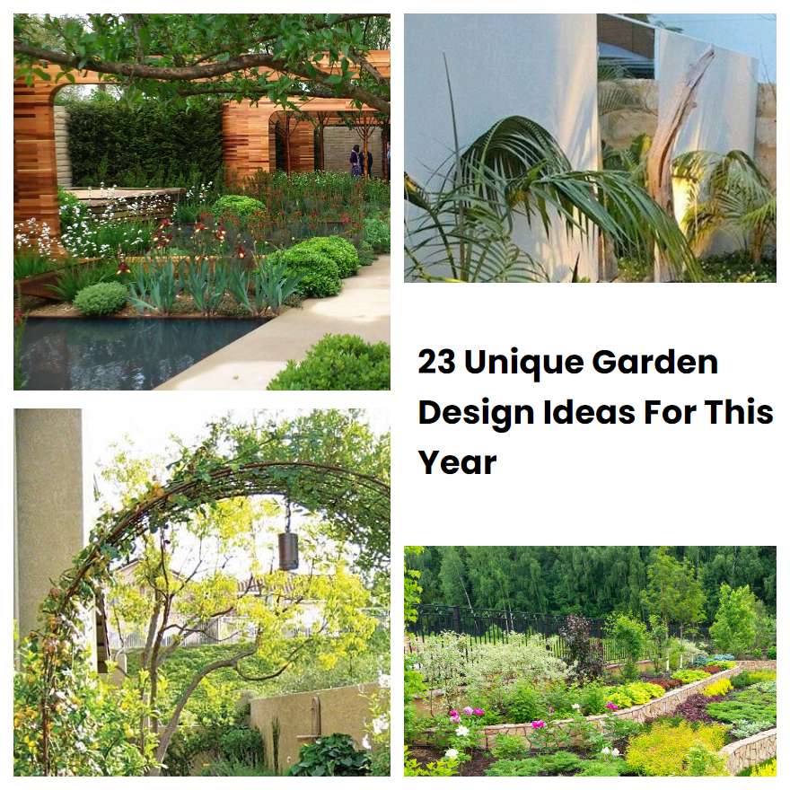 23-unique-garden-design-ideas-for-this-year-sharonsable