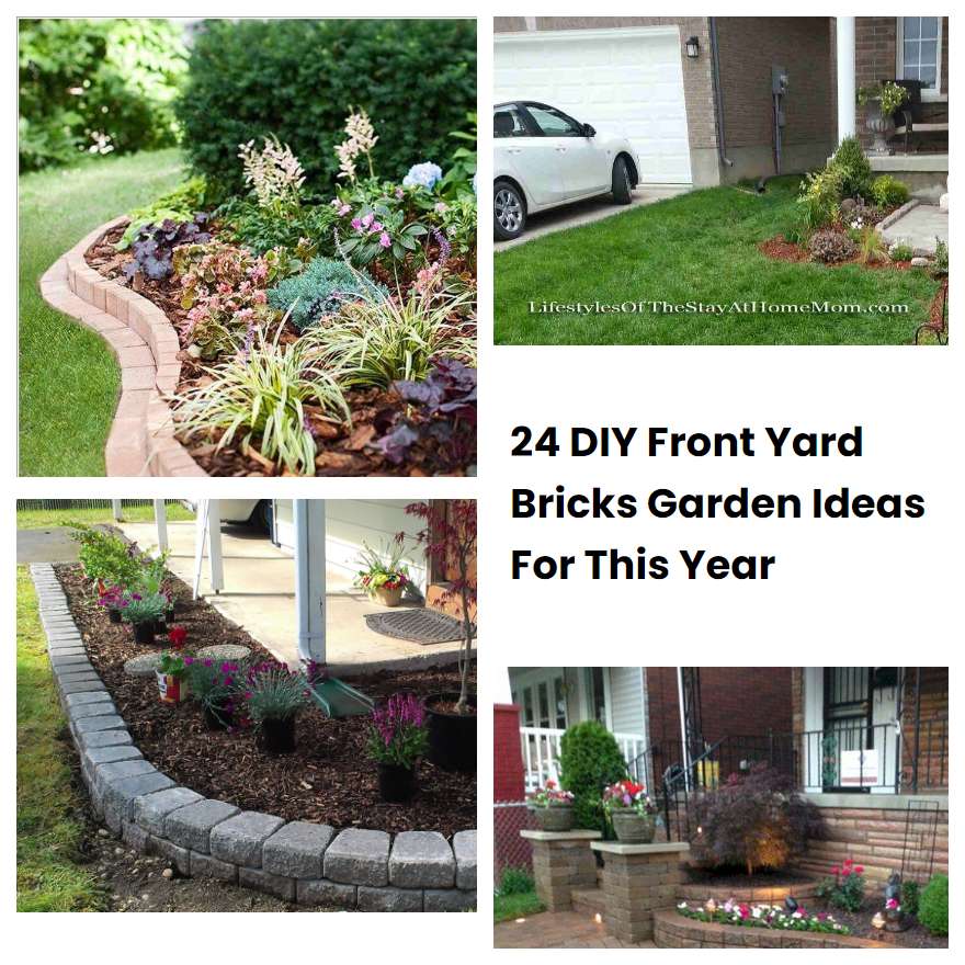 24 DIY Front Yard Bricks Garden Ideas For This Year | SharonSable