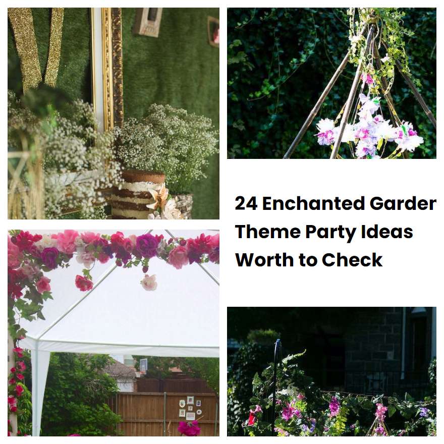 24 Enchanted Garden Theme Party Ideas Worth to Check