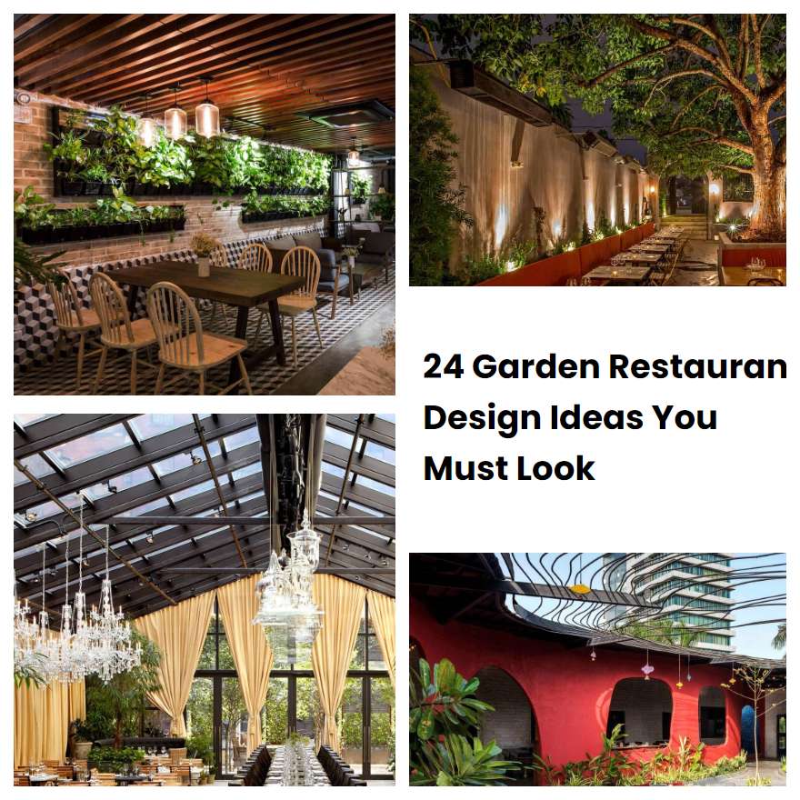 24 Garden Restaurant Design Ideas You Must Look