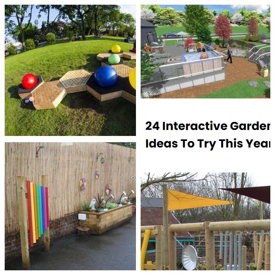 24 Interactive Garden Ideas To Try This Year | SharonSable