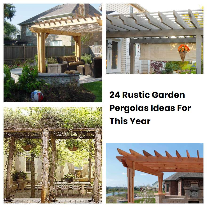 24 Rustic Garden Pergolas Ideas For This Year | SharonSable