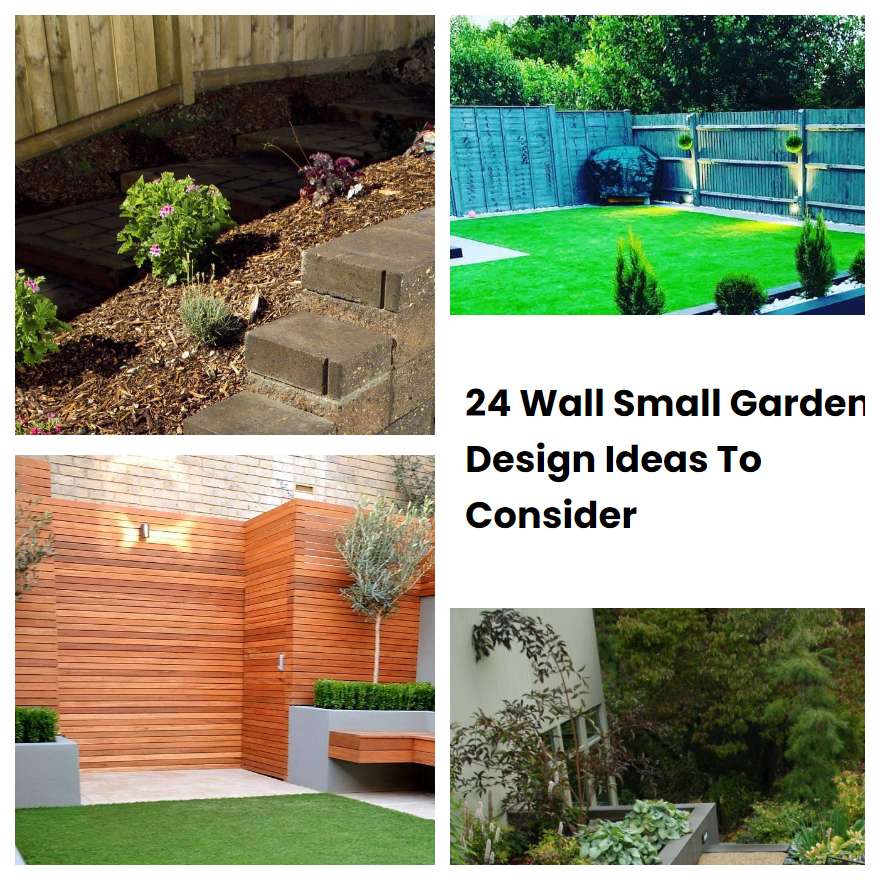 24 Wall Small Garden Design Ideas To Consider | SharonSable