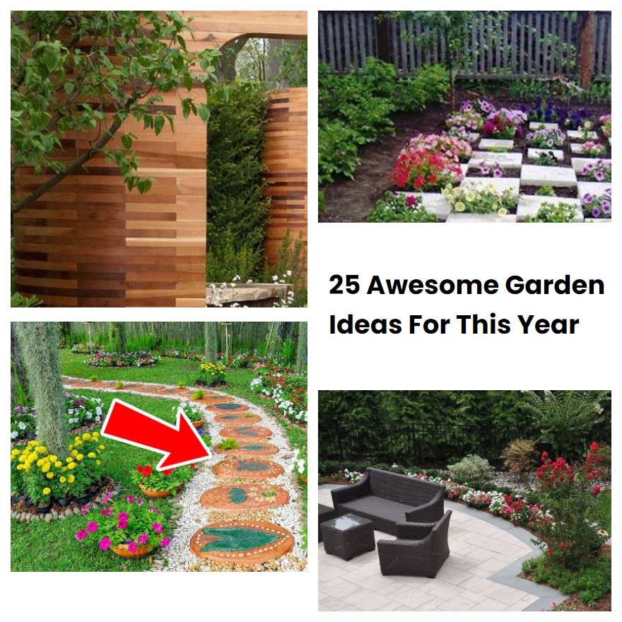 25 Awesome Garden Ideas For This Year | SharonSable