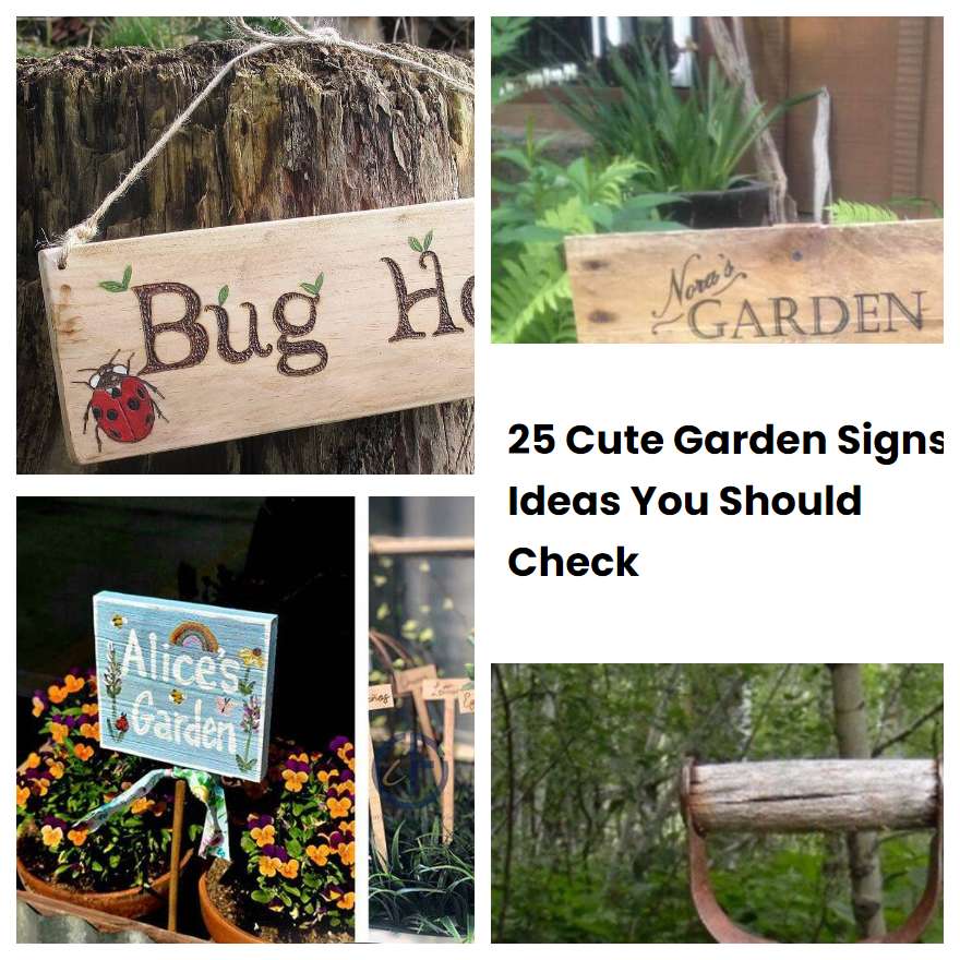 Cute Garden Signs Ideas