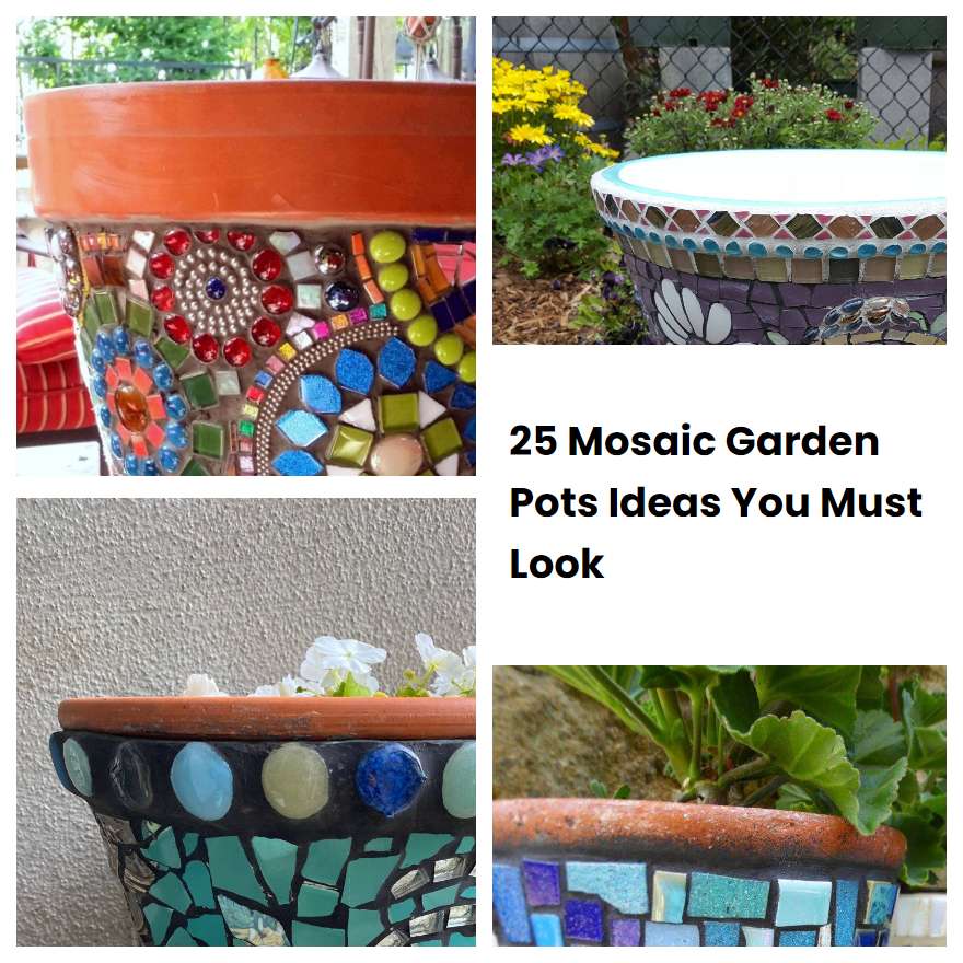 25 Mosaic Garden Pots Ideas You Must Look | SharonSable