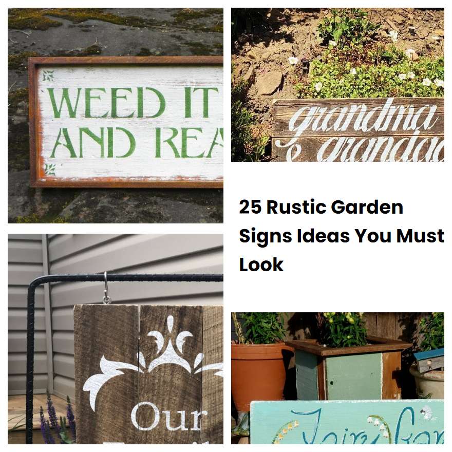 25 Rustic Garden Signs Ideas You Must Look | SharonSable