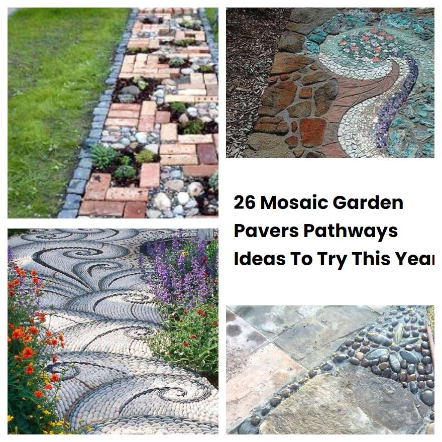 26 Mosaic Garden Pavers Pathways Ideas To Try This Year | SharonSable