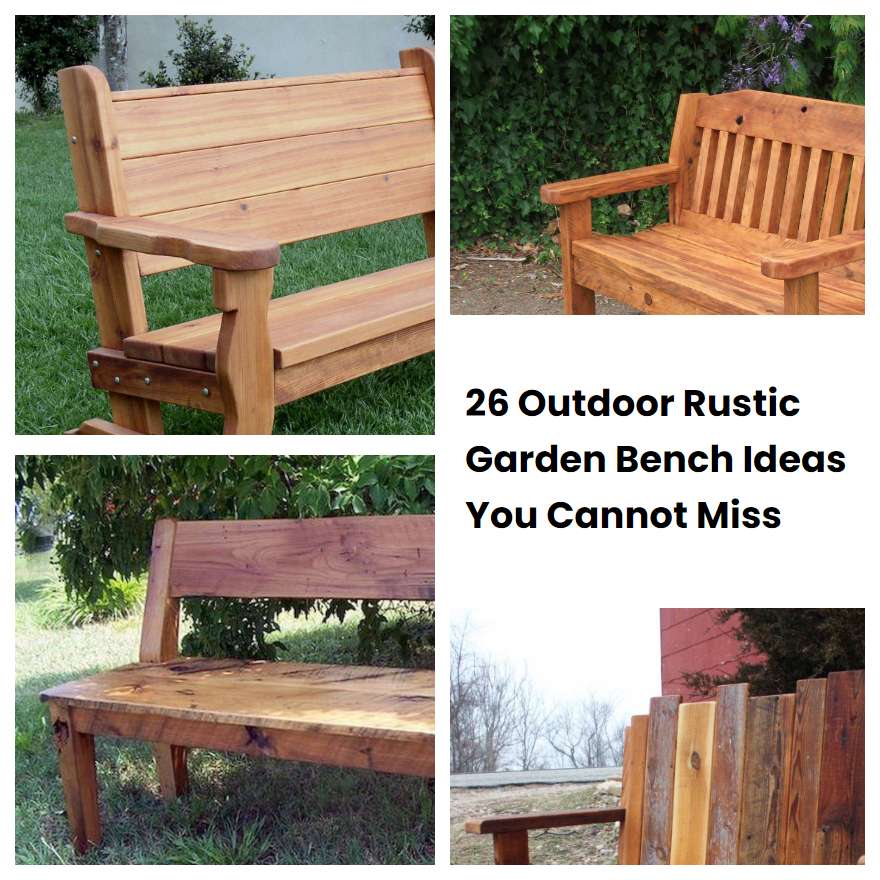 26 Outdoor Rustic Garden Bench Ideas You Cannot Miss Sharonsable 8968