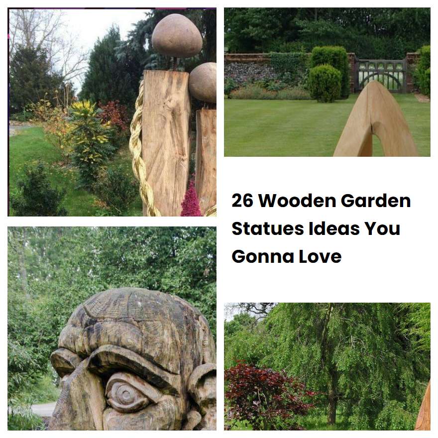 26 Wooden Garden Statues Ideas You Gonna Love | SharonSable