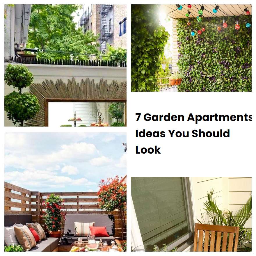 Garden Apartments Ideas You Should Look SharonSable